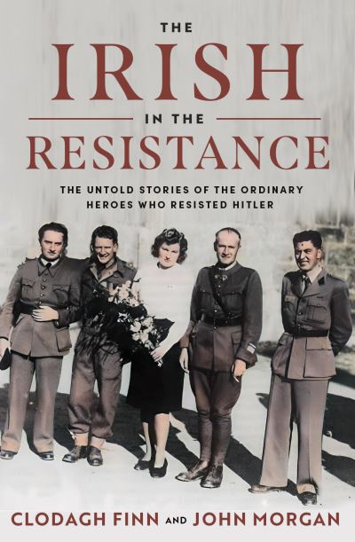 Review: Uncovering the Irish contribution to anti-Hitler resistance