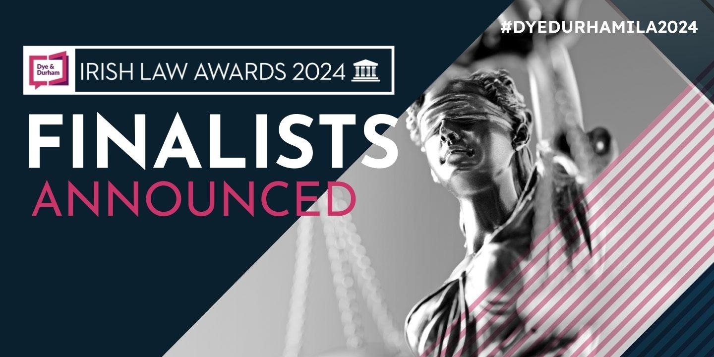 Finalists named for Dye & Durham Irish Law Awards 2024